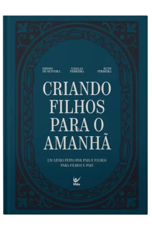 Criando filhos para o amanhã