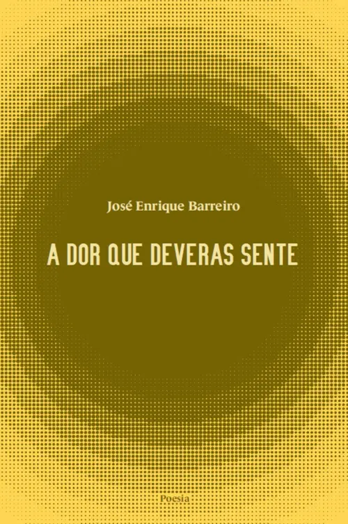 A dor que deveras sente