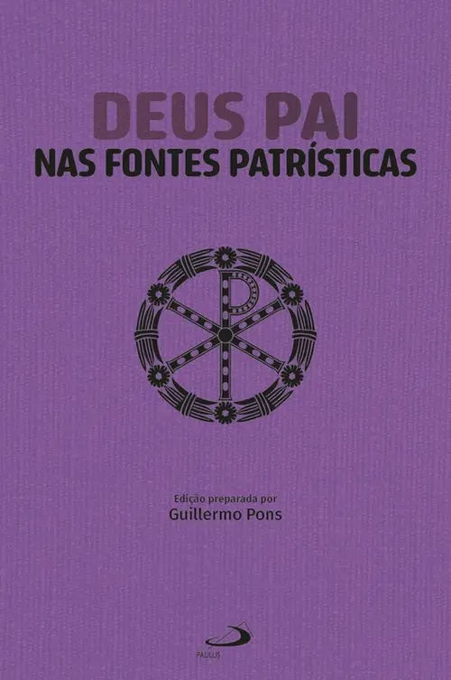 Deus Pai Nas Fontes Patrísticas