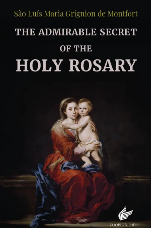 The admirable secret of the holy rosary