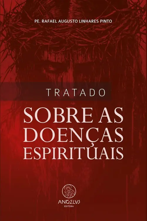 Tratado Sobre as Doenças Espirituais