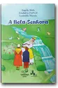 A Bela Senhora