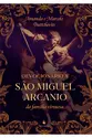 Kit - Devocionário a São Miguel Arcanjo (Capa dura)