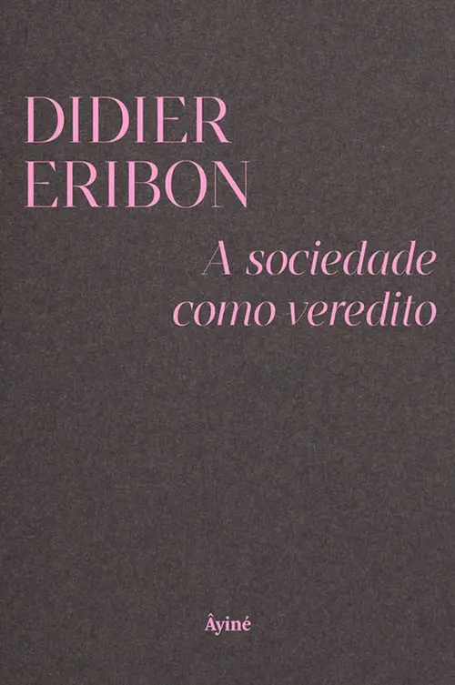A sociedade como veredito