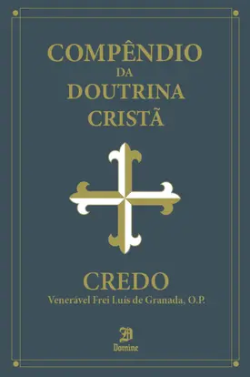 Compêndio da Doutrina Cristã - Credo