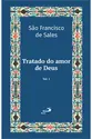 Tratado do Amor de Deus - Vol 21/1 - Luxo