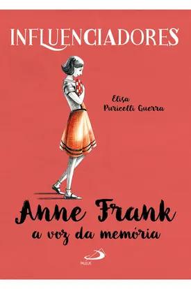Anne Frank - A Voz da Memória