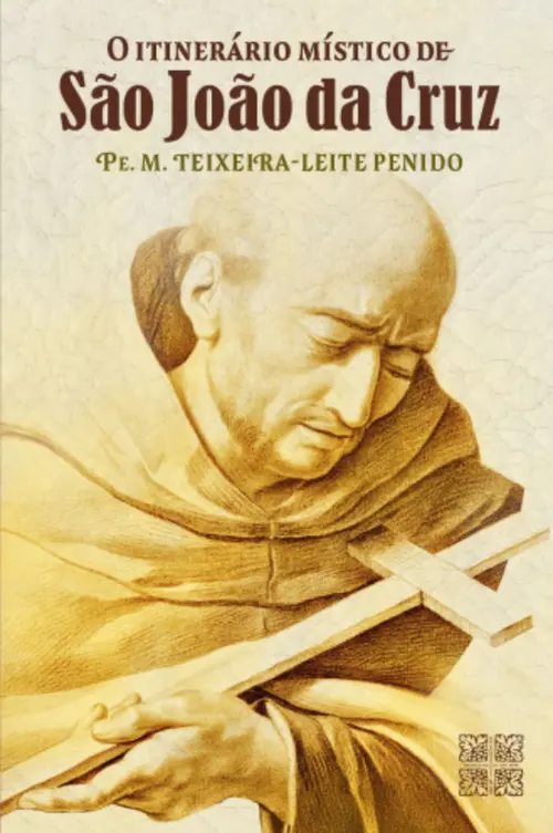 O Itinerário Místico de São João da Cruz