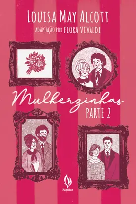 Mulherzinhas: Parte 2