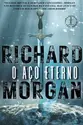 O Aço Eterno: Uma Terra Diga de Heróis