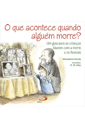 O que acontece quando alguém morre?
