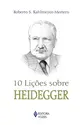 10 lições sobre Heidegger