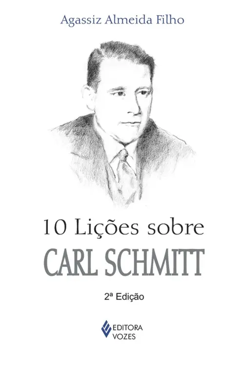 10 lições sobre Carl Schmitt