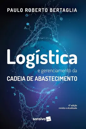 Logística e gerenciamento da cadeia de abastecimento