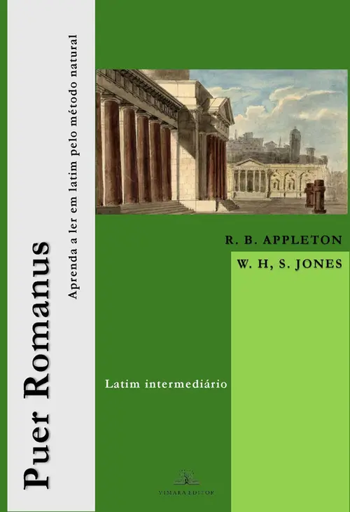 Puer Romanus: Aprenda a ler em latim pelo método natural (latim intermediário)