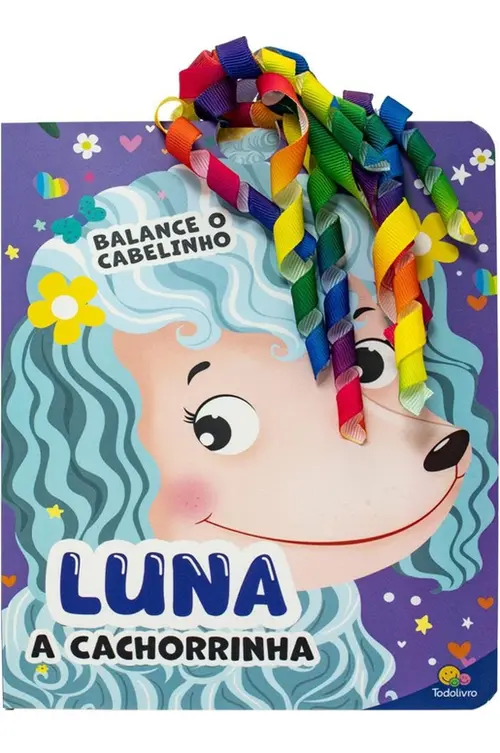 Balance o Cabelinho: Luna, A Cachorrinha
