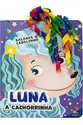 Balance o Cabelinho: Luna, A Cachorrinha