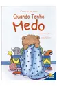 Como eu me sinto...Quando tenho medo