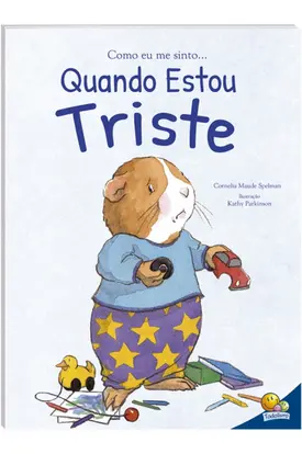 Como eu me sinto... Quando estou triste
