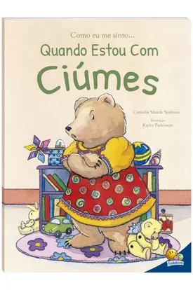 Como eu me sinto...Quando estou com ciúme