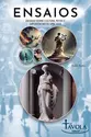 Ensaios III -  Ensaios sobre cultura, mitos e experiências de uma vida