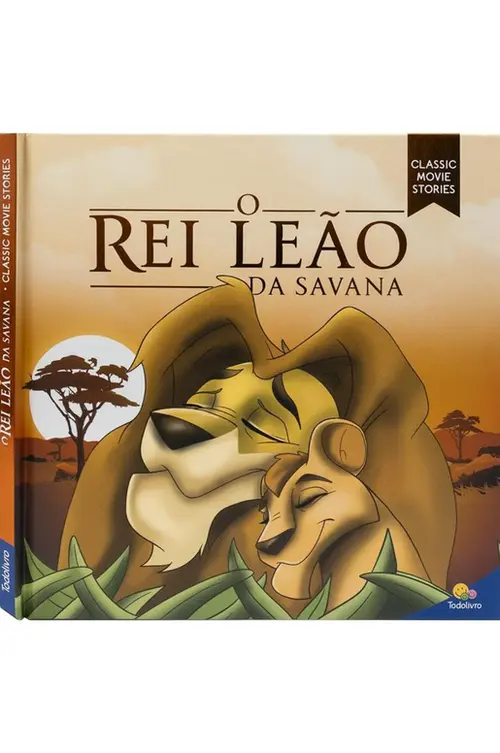 Classic MOVIE Stories: O Rei Leão