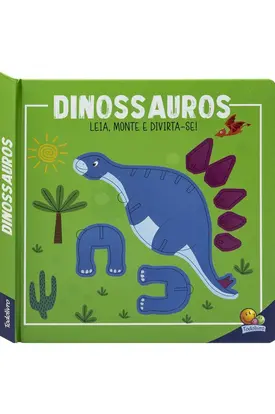 Leia, Monte e Divirta-se! Dinossauros