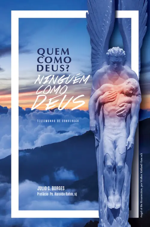 Quem como Deus? Ninguém como Deus
