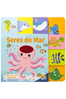 Meu Livro de Nomeação - Abas e Texturas: Seres do Mar