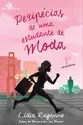 Peripécias de uma estudante de moda: 1 Semestre