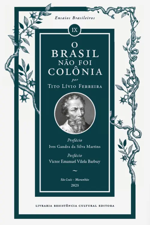 O Brasil não foi colônia