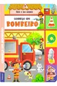 Crie o seu Cenário! Conheça um Bombeiro