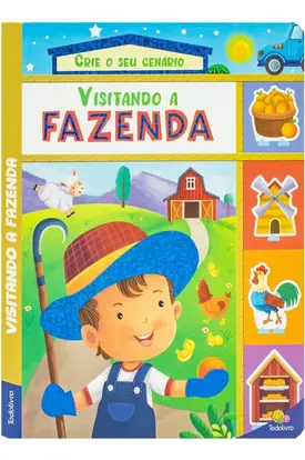 Crie o seu Cenário! Visitando a Fazenda