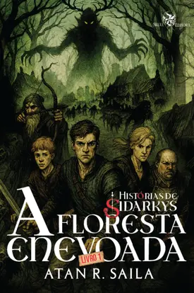 Histórias de Sidarkys: A floresta enevoada
