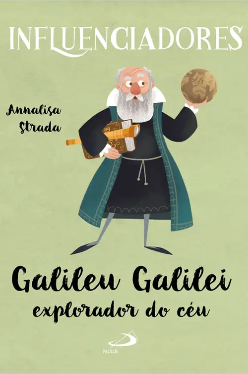 Galileu Galilei Explorador do Céu