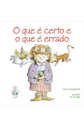 O que é certo e o que é errado?