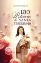 100 Palavras de Santa Teresinha