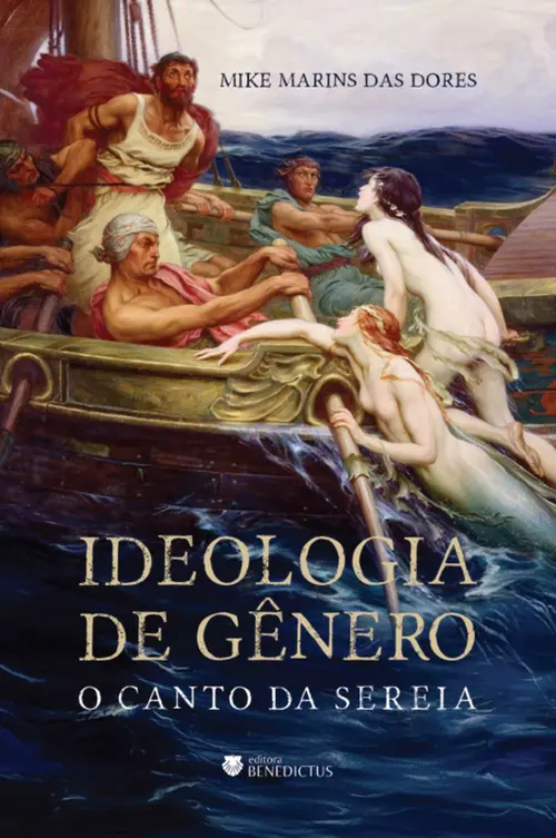 Ideologia de gênero: O canto da sereia