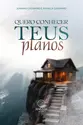 Quero Conhecer Teus Planos