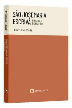 Pocket São Josemaria Escrivá - Um Esboço Biográfico - 2ª Edição - Coleção Biografias: Um esboço biográfico