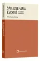 Pocket São Josemaria Escrivá - Um Esboço Biográfico - 2ª Edição - Coleção Biografias: Um esboço biográfico