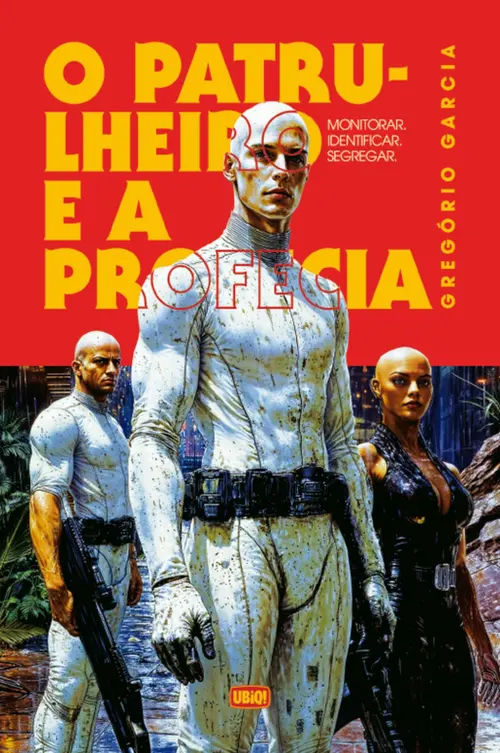 O Patrulheiro e a Profecia