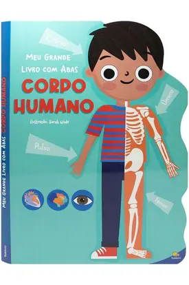 Meu Grande Livro com Abas: Corpo Humano