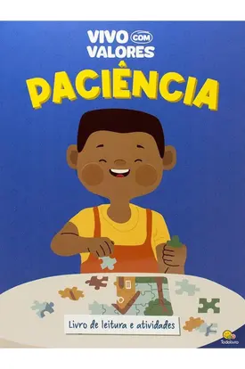 Vivo com Valores: Paciência
