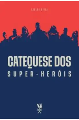 Catequese dos Super-heróis