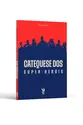Catequese dos Super-heróis