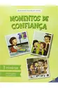 Aprendizado Baseado em Valores: Momentos de Confiança