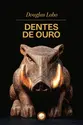 Dentes de Ouro