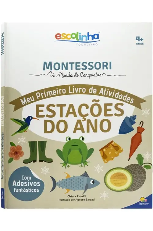 Escolinha MONTESSORI Meu P livro Atividades: Estações do Ano