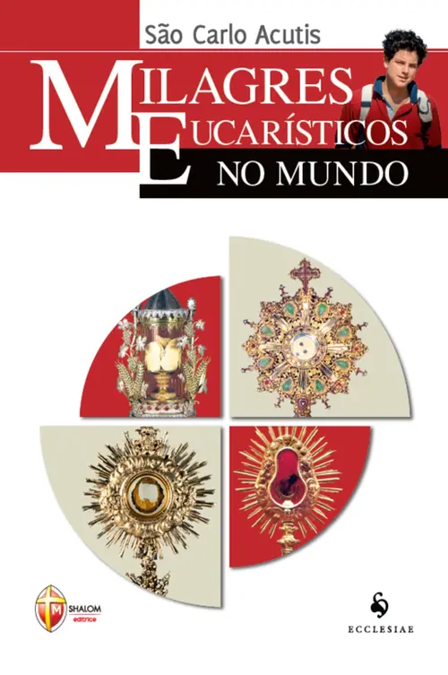 Milagres Eucarísticos no mundo - DESPACHO A PARTIR DE 19/09